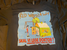 Indlæs billede til gallerivisning Skal vi lege doktor - T-shirt
